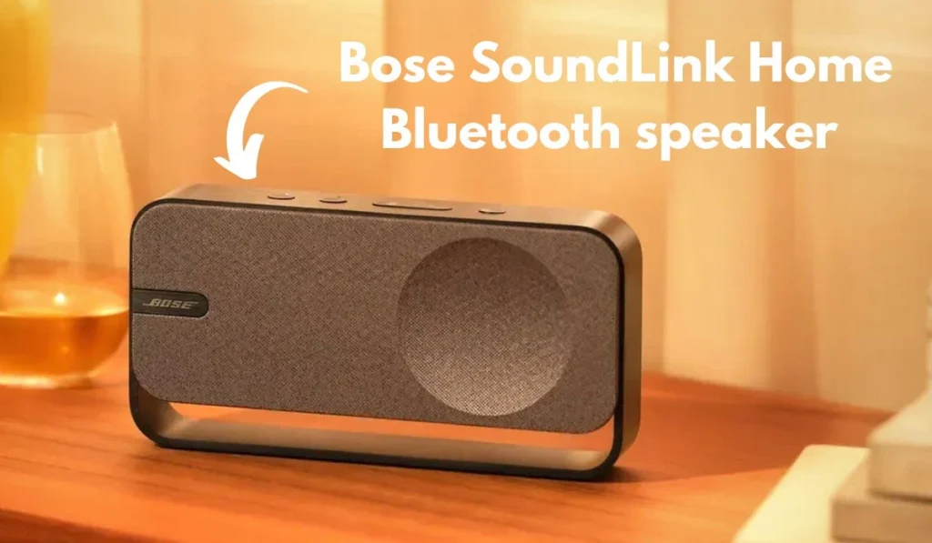 Bose SoundLink Home Review: A Perfect Blend of Style and Sound
