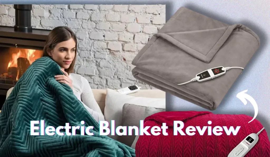 Electric Blanket Review